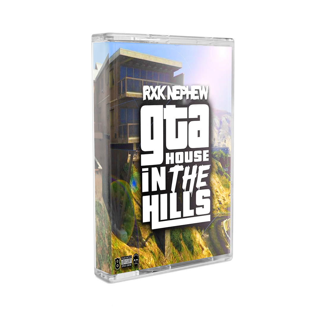 RXKNephew - GTA House in the Hills (Cassette)